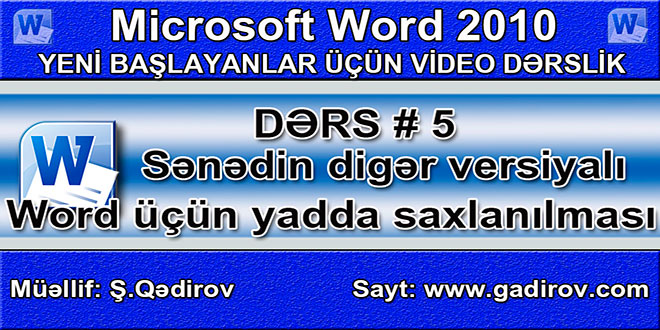 Sənədin digər versiyalı Word proqramı üçün yadda saxlanılması Sənədin digər versiyalı Word proqramı üçün yadda saxlanılması