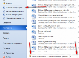 Sonuncu dəfə istifadə olunan sənədlərin ekrana çağrılması