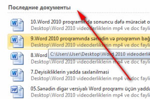 Sonuncu dəfə istifadə olunan sənədlərin ekrana çağrılması