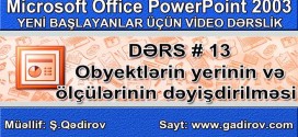 Obyektlerin yerinin ve olculerinin deyisdilmesi