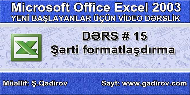 Excel 2003-də şərti formatlaşdırma