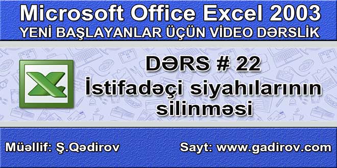 Excel 2003-də istifadəçi siyahılarının silinməsi