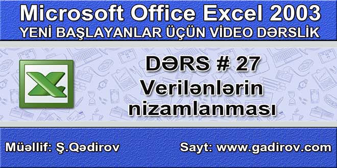 Excel 2003-də verilənlərin nizamlanması