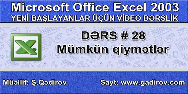 Excel 2003 proqramında mümkün qiymətlər