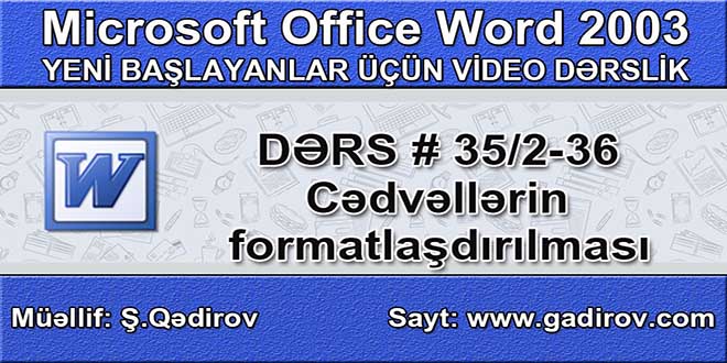 Cədvələ usta formatının verilməsi