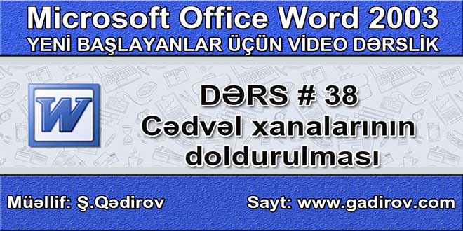 Cədvəlin xanalarının doldurulması