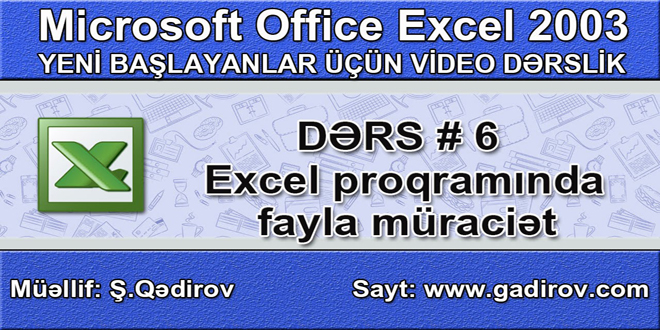 Excel 2003 proqramında fayla müraciət