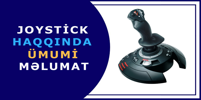 Joystick haqqında ümumi məlumat