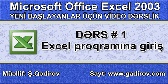 Microsoft Excel 2003 proqramına giriş