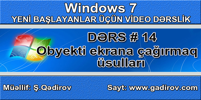 Obyekti ekrana çağırmaq üsulları