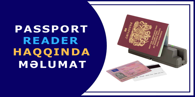 Passport Reader haqqında məlumat