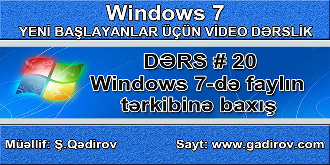 Windows 7-də faylın tərkibinə baxış