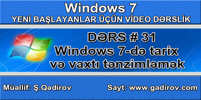 Windows 7-də tarix və vaxtı tənzimləmək