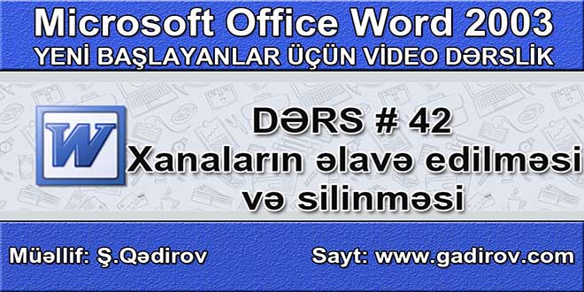 Xanaların əlavə edilməsi və silinməsi