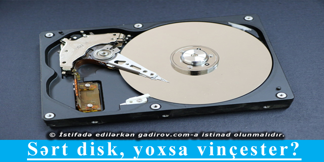 Sərt disk, yoxsa vinçester?