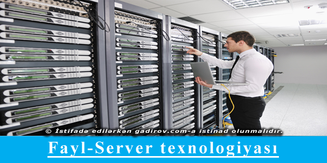 Fayl-Server texnologiyası
