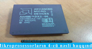 Mikroprosessorların 4-cü nəsli haqqında