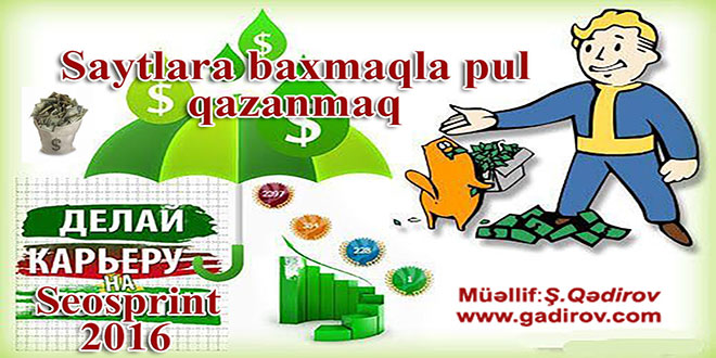 Saytlara baxmaqla pul qazanmaq