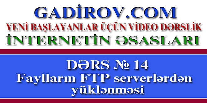 Faylların FTP serverlərdən yüklənməsi