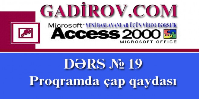 Microsoft Access proqramında çap qaydası