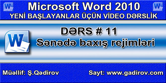 Word 2010 proqramında sənədə baxış rejimləri