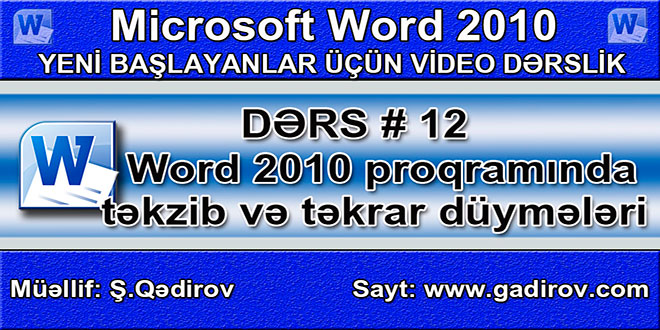 Word 2010 proqramında təkzib və təkrar düymələri