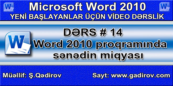 Word 2010 proqramında sənədin miqyası