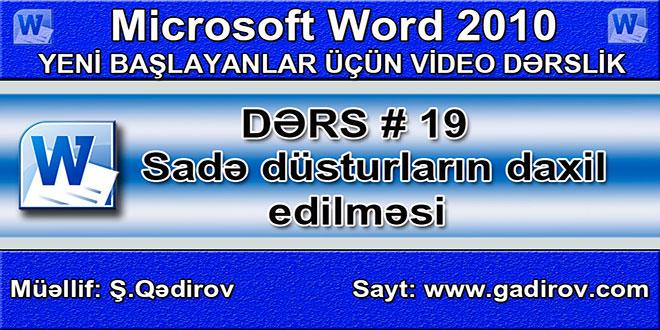 Word 2010 proqramında sadə düsturların daxil edilməsi