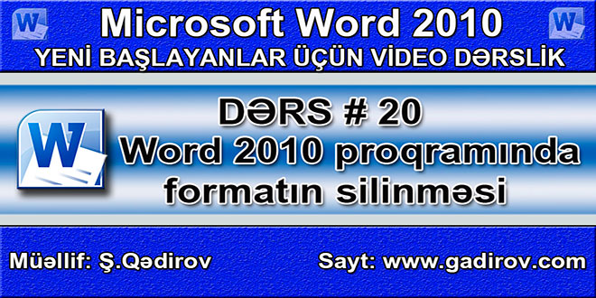 Word 2010 proqramında formatın silinməsi