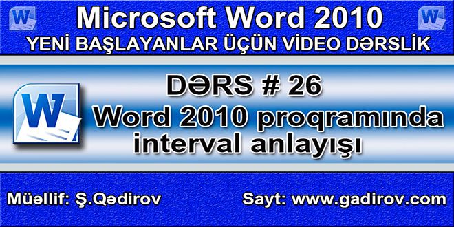 Word 2010 proqramında interval anlayışı