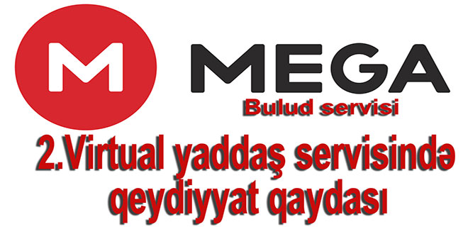 Mega hostinqində qeydiyyat