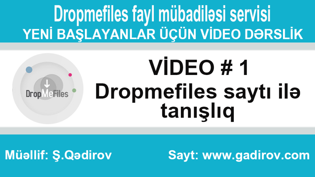 Dropmefiles saytı ilə tanışlıq