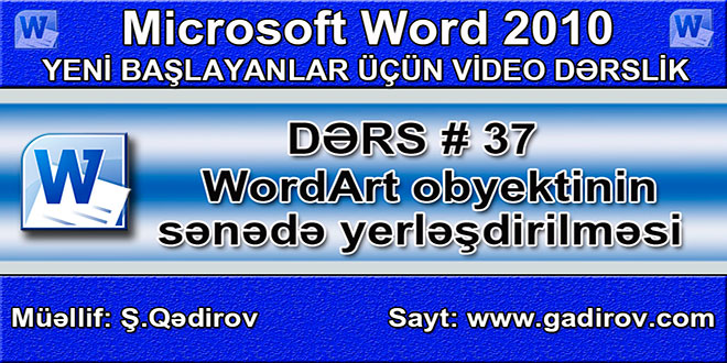 WordArt obyektinin sənədə yerləşdirilməsi