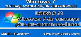 Windows 7 susmaya görə proqramın seçilməsi
