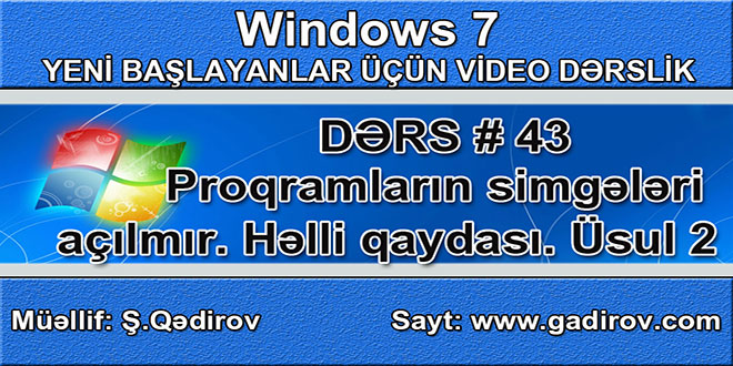 Proqramların simgələri açılmır.Üsul 2