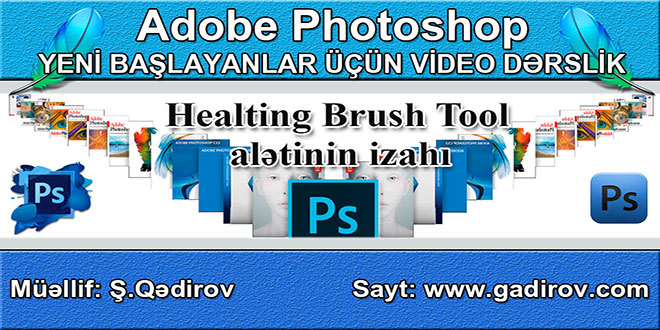 Healting Brush Tool alətinin izahı