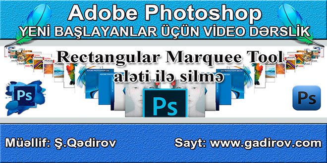 Restangular Marquee tool aləti ilə silmə