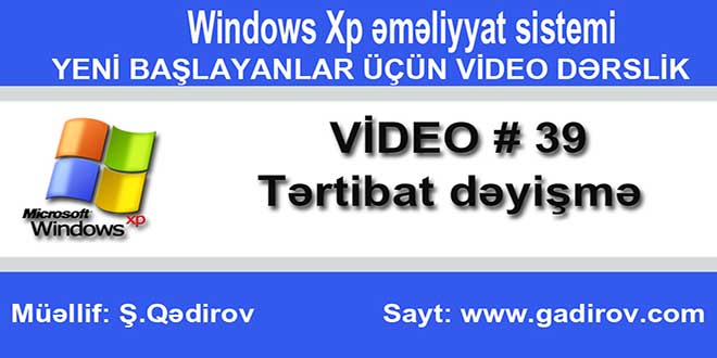 Windows Xp-də tərtibat dəyişmə