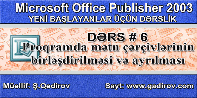 Publisher-çərçivələrinin birləşdirilməsi və ayrılması