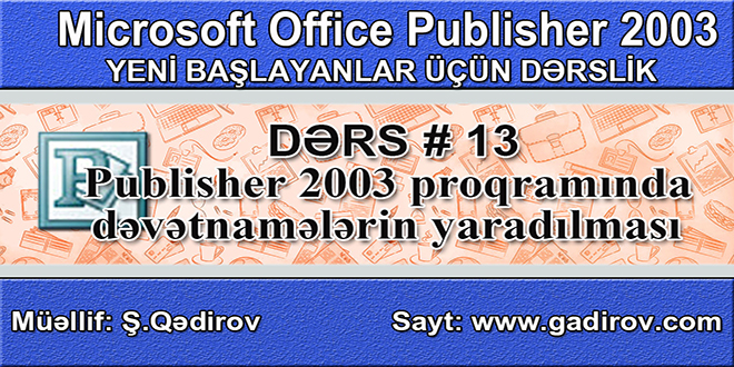 Publisher 2003 proqramında dəvətnamələrin yaradılması
