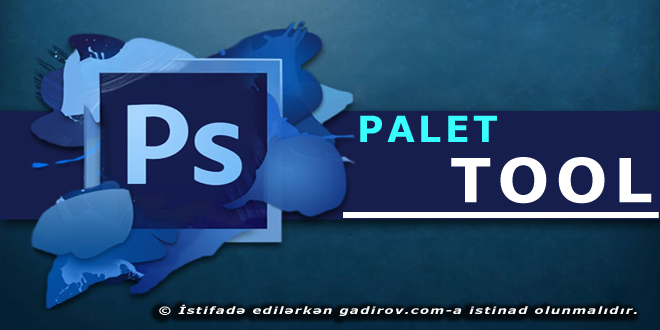 Adobe Photoshop-Palet aləti