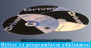 Driver və proqramların yüklənməsi
