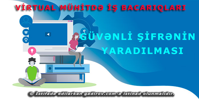 Güvənli şifrənin yaradılması