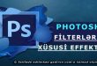 Photoshop-da filterlər və xüsusi effektlər