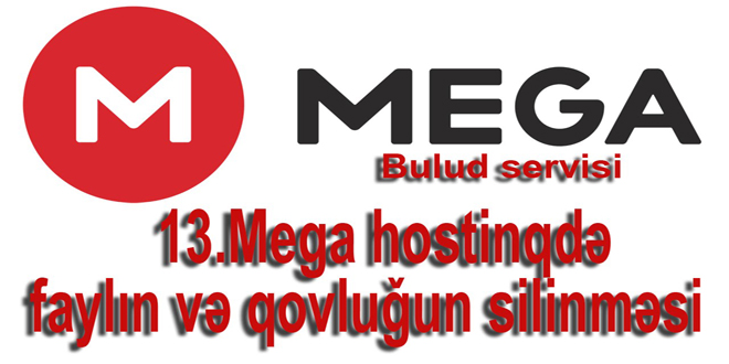 Mega hostinqdə faylın silinməsi