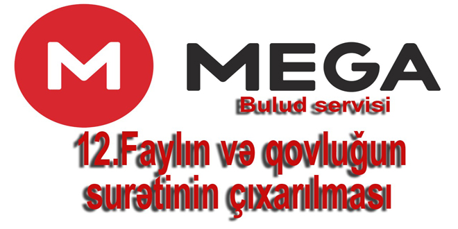 Mega hostinqdə faylın və qovluğun surətinin çıxarılması