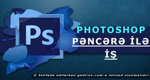 Adobe Photoshop-da pəncərə ilə iş