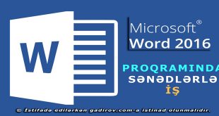 Word 2016 proqramında sənədlərlə iş