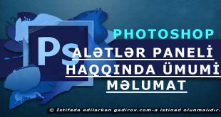 Alətlər paneli haqqında ümumi məlumat