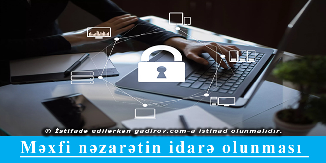 Məxfi nəzarətin idarə olunması